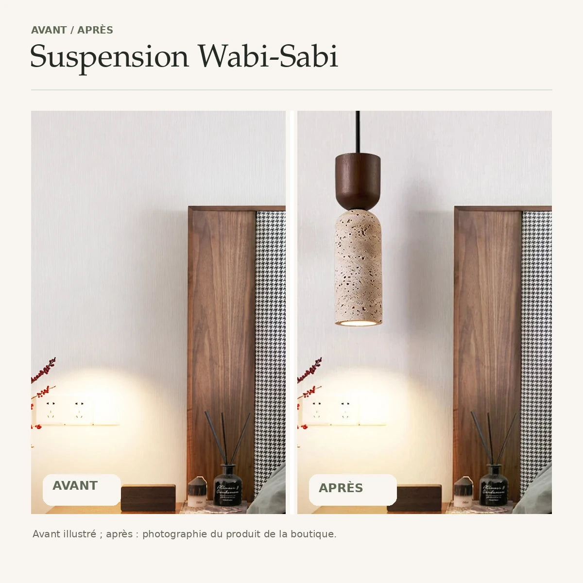Suspension Wabi-Sabi — avant illustré et après en photographie originale